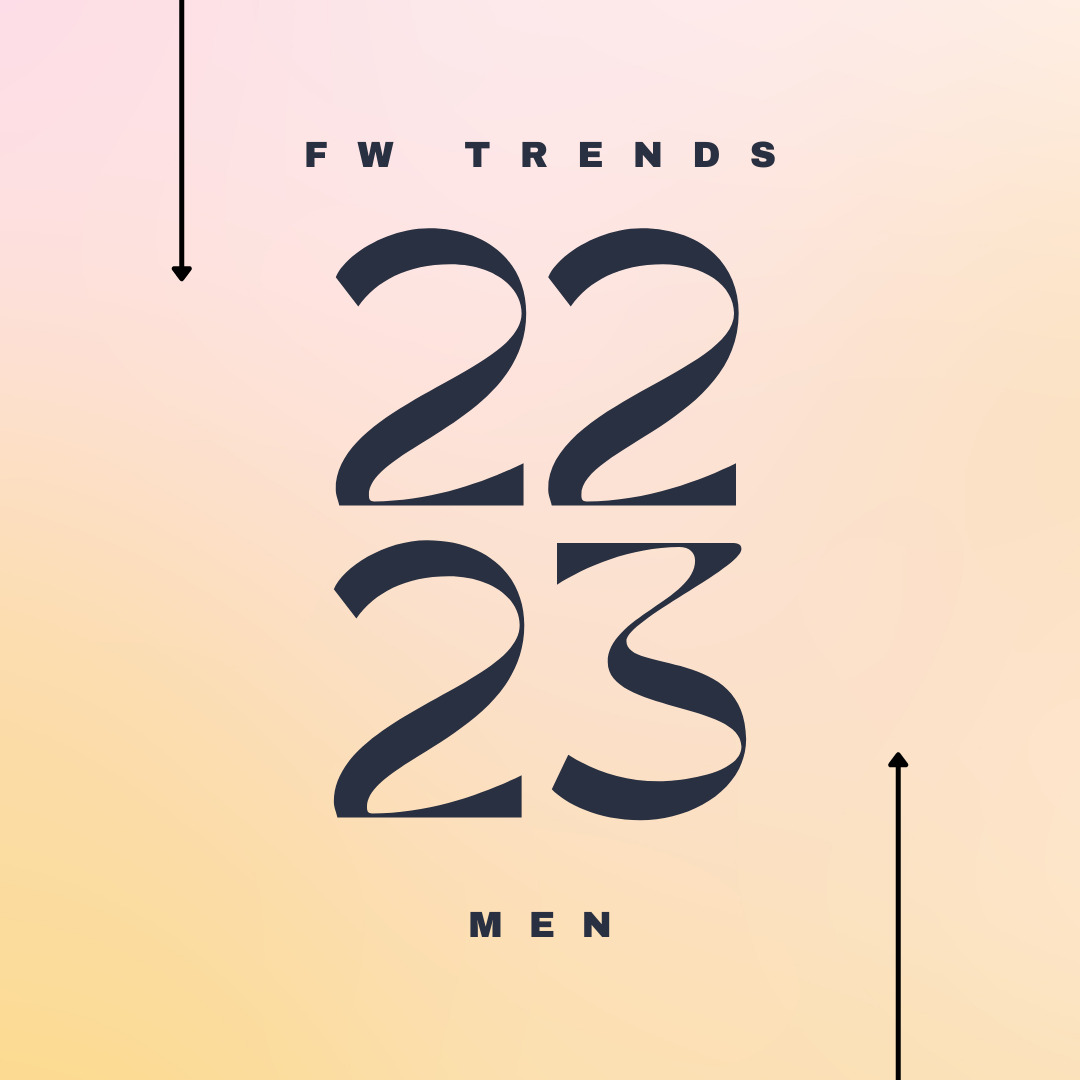 FW 22-23 MEN TRENDS